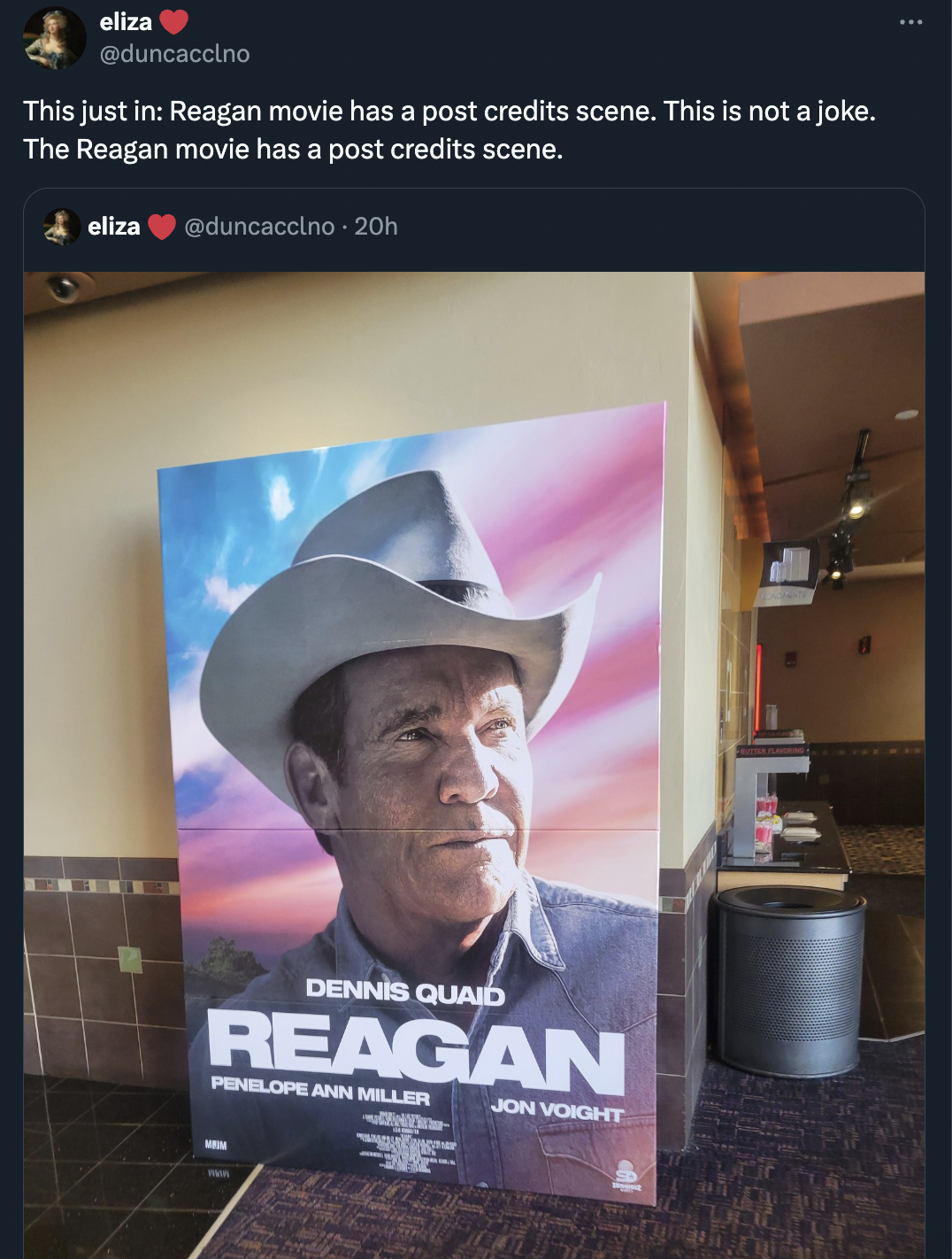 poster - eliza This just in Reagan movie has a post credits scene. This is not a joke. The Reagan movie has a post credits scene. eliza 20h Dennis Quaid Reagan Penelope Ann Miller Jon Voight